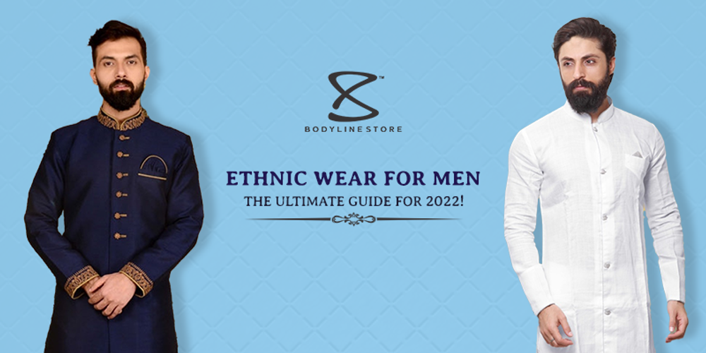 Ethnic Wear for Men The Ultimate Guide for 2022!.png