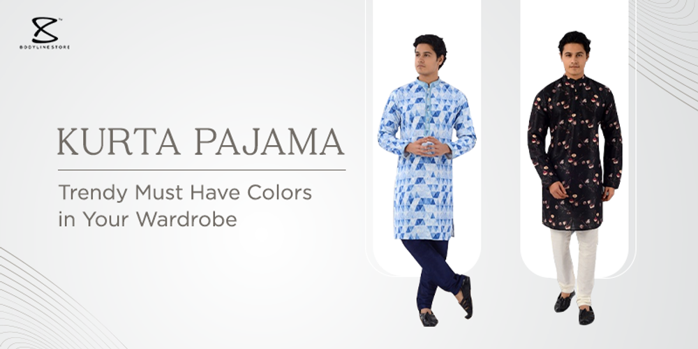 Kurta Pajama - 5 Trendy Must Have Colors in Your Wardrobe.png