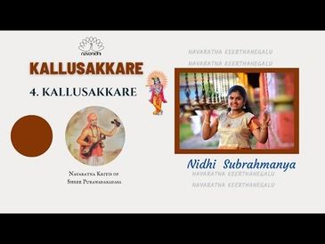Kallusakkare Kollireo I Purandara Dasa Navaratna krithis #4 I Nidhi Subrahmanya