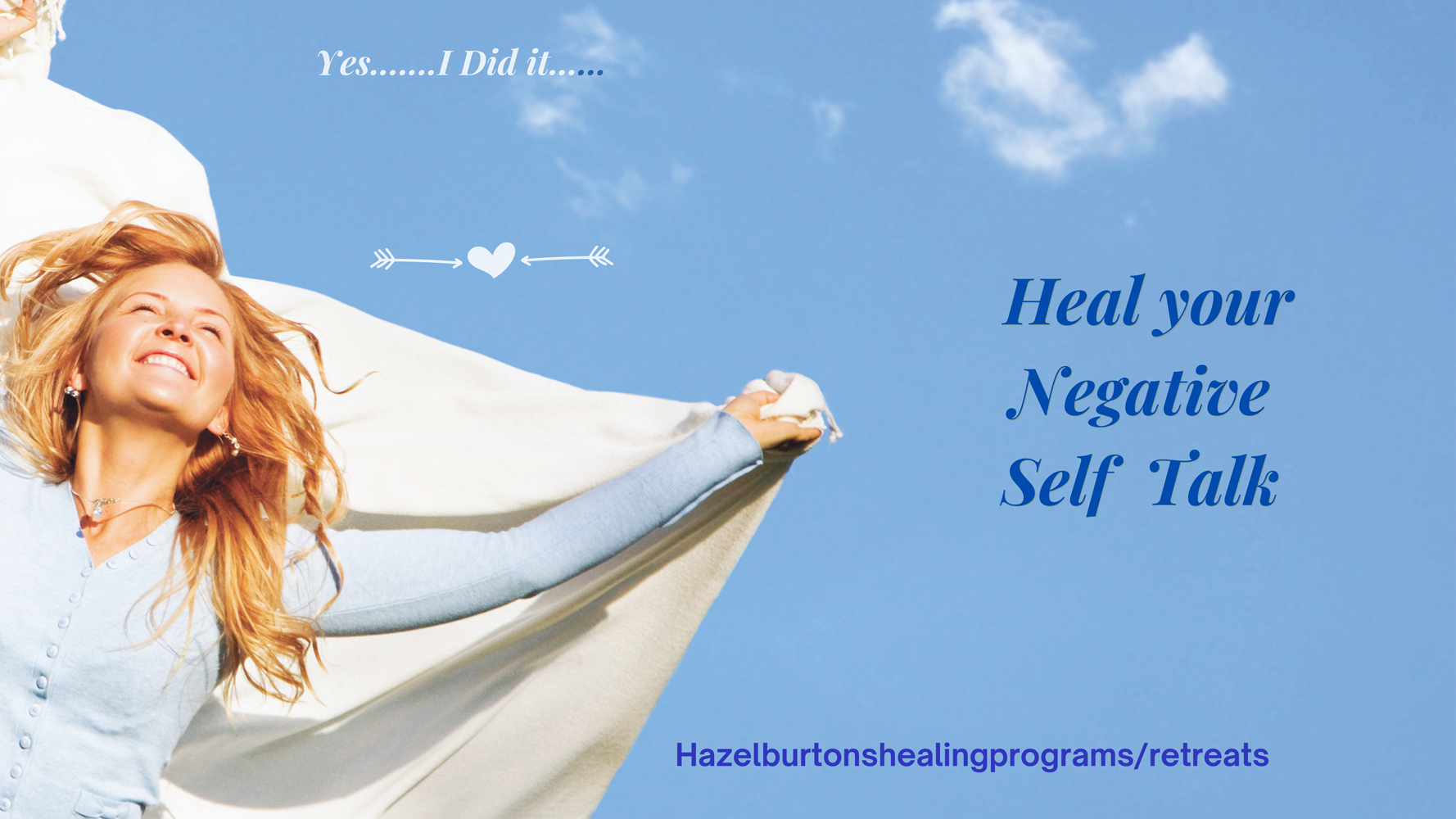 Heal your negative self talk with Healing Programs by Hazel Burton in Ontario