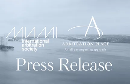 Arbitration Place et MIAS annoncent un partenariat stratégique