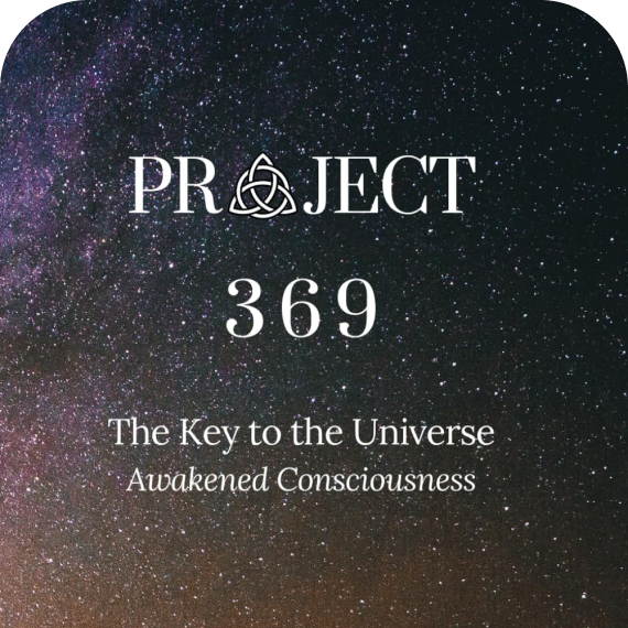 Project 369: The Key To The Universe