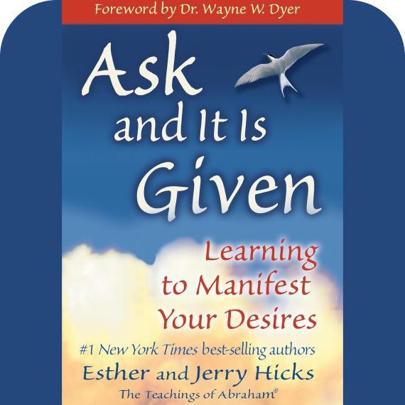 Ask and It Is Given: Learning to Manifest Your Desires