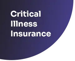 Critical Illness Insurance
